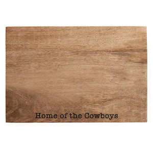Home of the Cowboys - Cutting Board