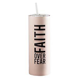 Skinny Tumbler - Faith over Fear