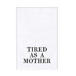 Thirsty Boy Mom Towel - Tired As a Mother